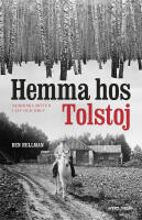 Hemma hos Tolstoj : nordiska m&ouml;ten i liv och dikt