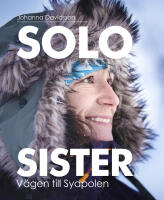 Solo sister : v&auml;gen till Sydpolen