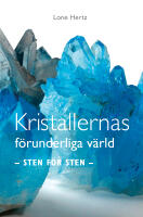 Kristallernas f&ouml;runderliga v&auml;rld : sten f&ouml;r sten