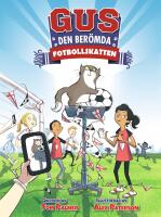 Gus : den ber&ouml;mda fotbollskatten