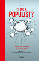 Is God A Populist? Christianity, Populism and the Future of Europe