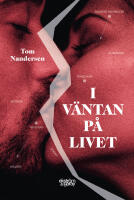 I v&auml;ntan p&aring; livet