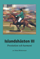 Islandsh&auml;sten III : Prestation och harmoni