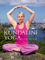 Kundaliniyoga f&ouml;r kropp sinne & sj&auml;l