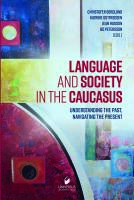 Language and society in the caucasus : understanding the past, navigating the present