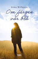 Om f&auml;rgen var bl&aring;