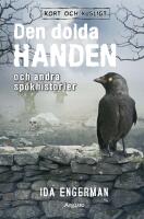 Den dolda handen och andra sp&ouml;khistorier