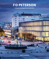 F O Peterson : arkitekter och byggm&auml;stare sedan 1870