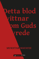 Detta blod vittnar om Guds vrede