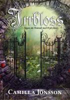 Irrbloss : sagan om Hannah med H p&aring; slutet