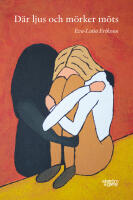 D&auml;r ljus och m&ouml;rker m&ouml;ts