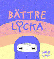 B&auml;ttre lycka