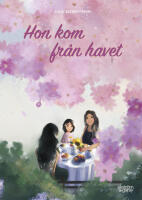 Hon kom fr&aring;n havet