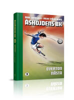 &Aring;sh&ouml;jdens BK 3: Everton n&auml;sta