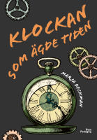Klockan som &auml;gde tiden