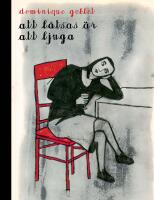 Att l&aring;tsas &auml;r att ljuga