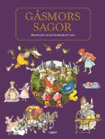 G&aring;smors sagor : Askungen, M&auml;sterkatten, R&ouml;dluvan, T&ouml;rnrosa och andra ber&auml;ttelser