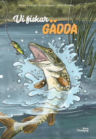 Vi fiskar g&auml;dda