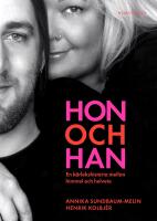 Hon och Han : en k&auml;rlekshistoria mellan himmel och helvete