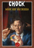 Chock. M&auml;rk hur v&aring;r skugga