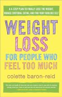 Weight Loss for People Who Feel Too Much