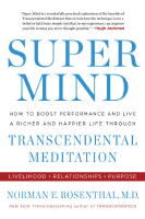 Super mind - how to boost performance and live a richer and happier life th