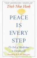 Peace Is Every Step
