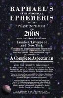 Raphael's Astrological Ephemeris 2008