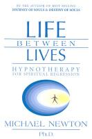 Life between lives - hypnotherapy for spiritual regression