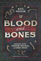 Of Blood and Bones