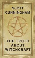 The Truth About Witchcraft