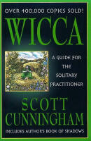 Wicca - a guide for the solitary practitioner