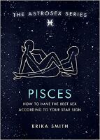 Astrosex: Pisces