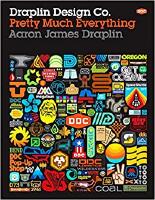 Draplin design co. - pretty much everything