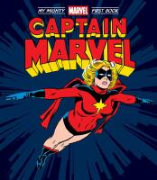 Captain Marvel: My Mighty Marvel First Book