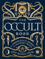 Occult book - a chronological journey, from alchemy to wicca