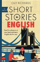 Short stories in english for beginners - read for pleasure at your level, e