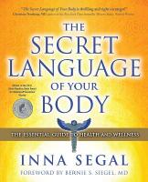 Secret language of your body - the essential guide to health and wellness