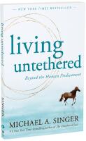 Living Untethered