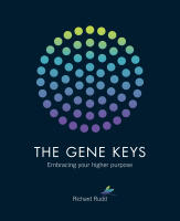 Gene keys: unlocking the higher purpose