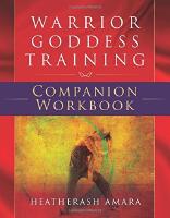 Warrior Goddess Training Companion Workbook