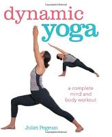 Dynamic yoga - a complete mind and body workout