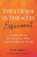 Course in Miracles Experiment