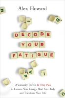 Decode Your Fatigue