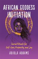 African Goddess Initiation
