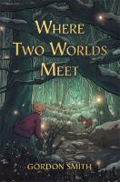 Where Two Worlds Meet