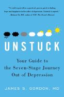 Unstuck - your guide to the seven-stage journey out of depression