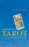 Authentic tarot: discovering your inner self