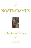 Nostradamus - the good news