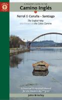 Pilgrim's Guide To The Camino Ingl&eacute;s Second Edition
